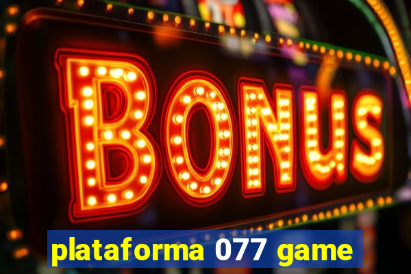 plataforma 077 game